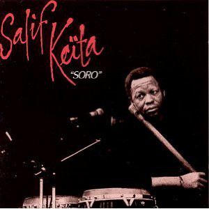 Salif Keita: Soro (1987)